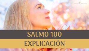 Salmo 100 explicación.