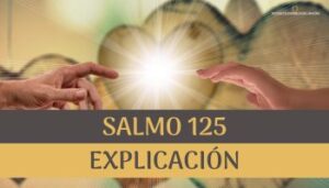 Salmo 125 explicación
