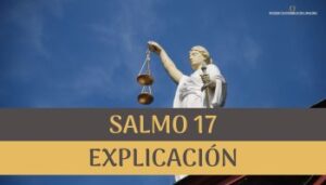 Salmo 17 explicación.