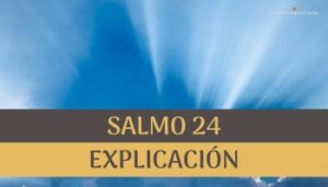 Salmo 24 explicación