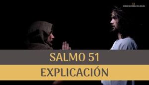 Salmo 51 explicación.
