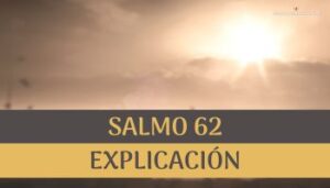 Salmo 62 explicación.
