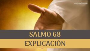 Salmo 68 explicación.