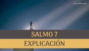 Salmo 7 explicación.
