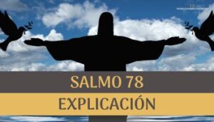 Salmo 78 explicación.