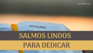 Salmos Lindos para Dedicar.