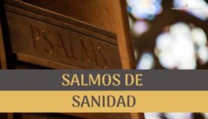 Salmos de Sanidad.