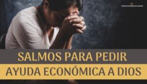 Salmos para Pedir Ayuda Económica a Dios