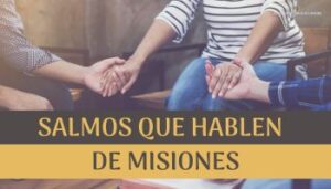 Salmos que Hablen de Misiones