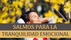 salmos para la tranquilidad emocional.
